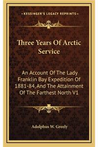 Three Years Of Arctic Service