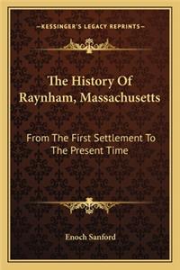 The History Of Raynham, Massachusetts