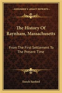 History Of Raynham, Massachusetts