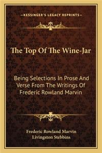 The Top Of The Wine-Jar