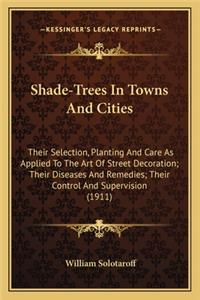 Shade-Trees In Towns And Cities