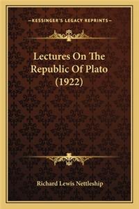 Lectures on the Republic of Plato (1922)