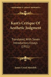 Kant's Critique of Aesthetic Judgment