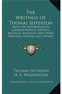 The Writings Of Thomas Jefferson