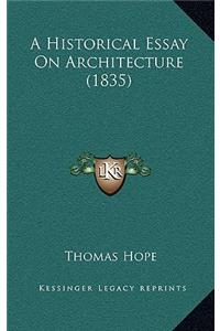 A Historical Essay on Architecture (1835)
