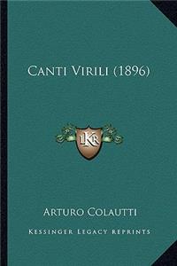 Canti Virili (1896)