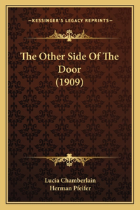 The Other Side Of The Door (1909)