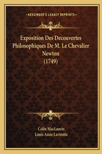 Exposition Des Decouvertes Philosophiques De M. Le Chevalier Newton (1749)