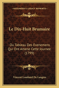 Dix-Huit Brumaire