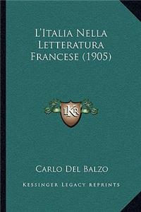 L'Italia Nella Letteratura Francese (1905)