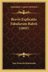 Brevis Explicatio Fabularum Babrii (1845)
