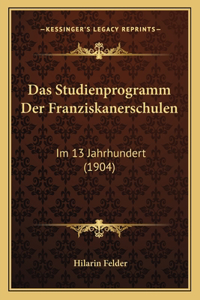 Das Studienprogramm Der Franziskanerschulen
