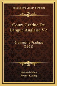 Cours Gradue De Langue Anglaise V2