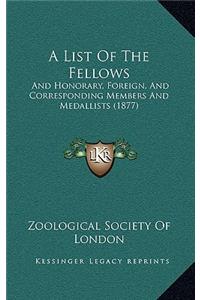 A List Of The Fellows