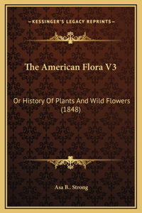 The American Flora V3