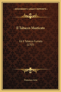 Il Tabacco Masticato