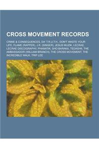 Cross Movement Records