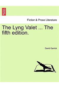 Lyng Valet ... the Fifth Edition.