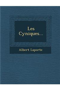 Les Cyniques...