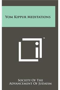 Yom Kippur Meditations