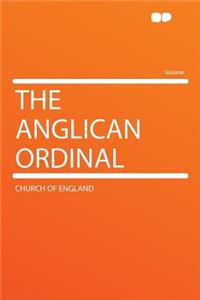 The Anglican Ordinal