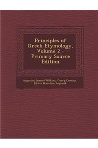 Principles of Greek Etymology, Volume 2