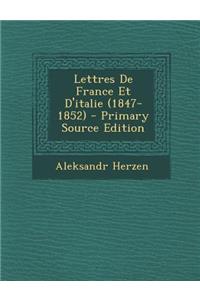 Lettres de France Et D'Italie (1847-1852)