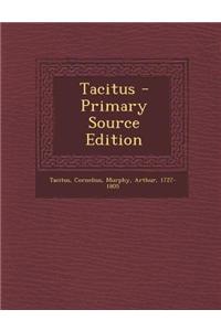 Tacitus - Primary Source Edition