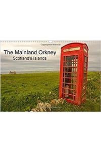 The Mainland Orkney - Scotland's Islands 2017