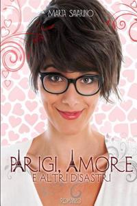 Parigi, Amore e Altri Disastri