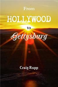 From Hollywood to Gettysburg