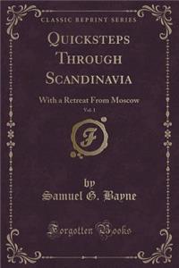 Quicksteps Through Scandinavia, Vol. 1