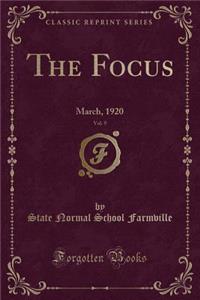 The Focus, Vol. 9