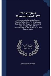 The Virginia Convention of 1776