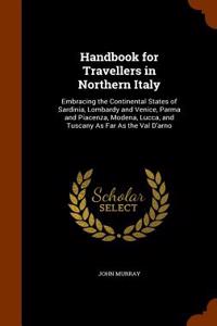 Handbook for Travellers in Northern Italy