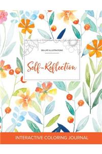 Adult Coloring Journal: Self-Reflection (Sea Life Illustrations, Springtime Floral)