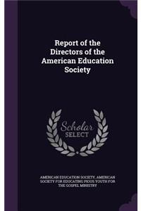 Report of the Directors of the American Education Society