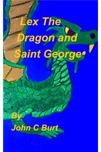 Lex The Dragon and Saint George