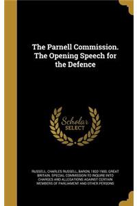 The Parnell Commission. the Opening Speech for the Defence