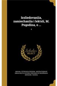 Izsli E Dovan I A, Zami E Chan I A I Lekts I, M. Pogodina, O ...; 4