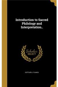 Introduction to Sacred Philology and Interpretation..
