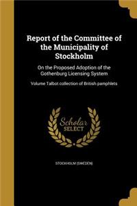 Report of the Committee of the Municipality of Stockholm