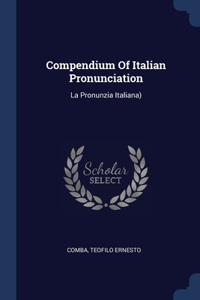 Compendium Of Italian Pronunciation