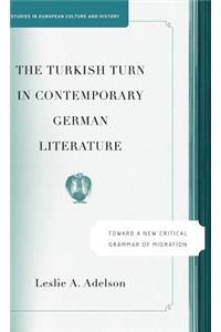 Turkish Turn in Contemporary German Literature