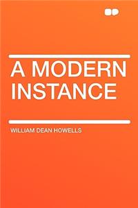 A Modern Instance