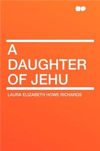 A Daughter of Jehu