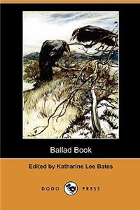 Ballad Book (Dodo Press)