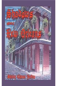 Shadows Over New Orleans