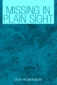Missing in Plain Sight