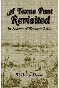 Texas Past Revisited